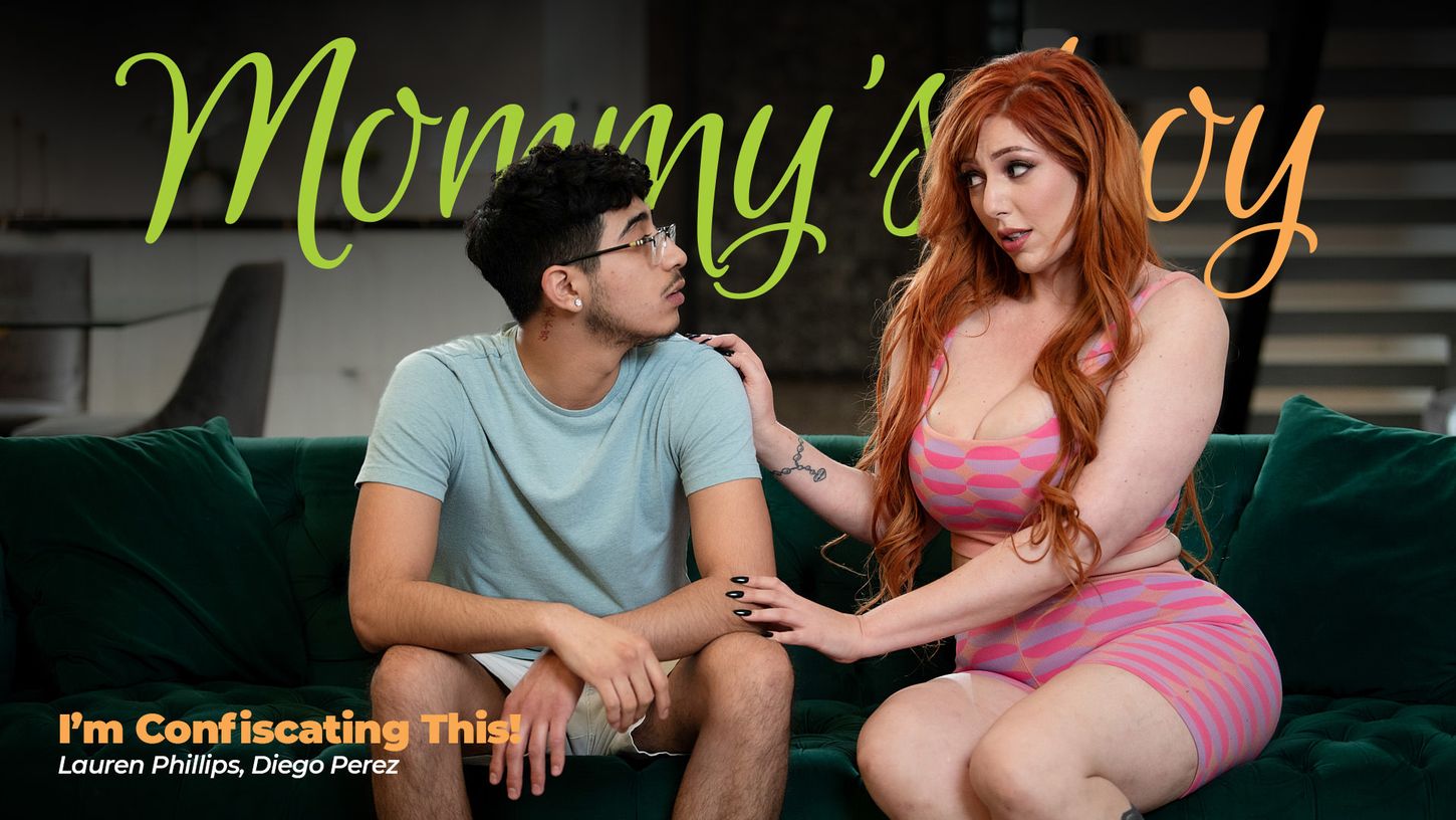 [MommysBoy] Lauren Phillips (I’m Confiscating This! / 09.04.2024)