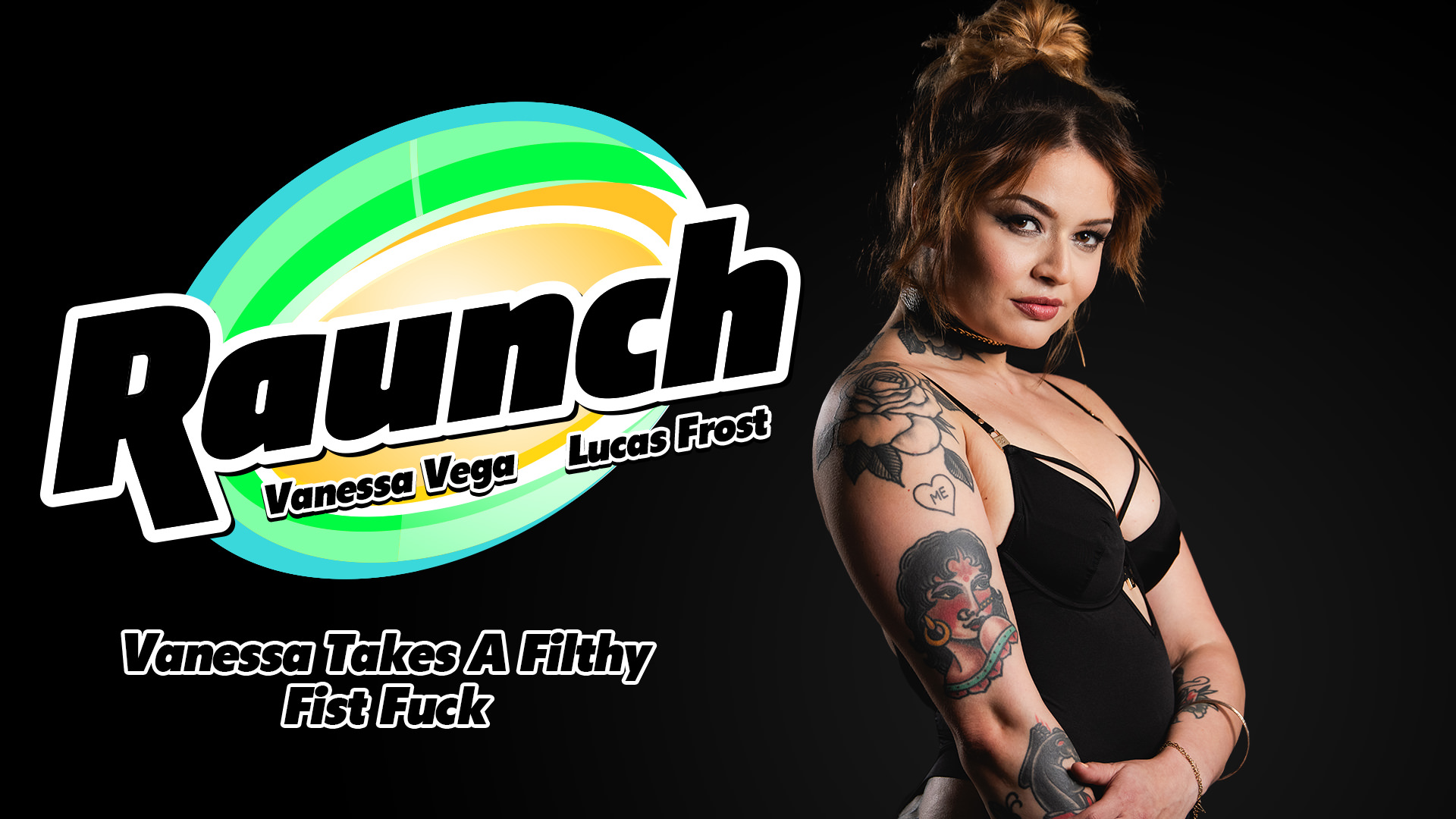 [Raunch] Vanessa Vega (Takes A Filthy Fist Fuck / 11.07.2024)