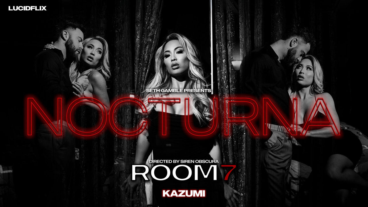[LucidFlix] Kazumi (Room 7 / 04.18.2025)